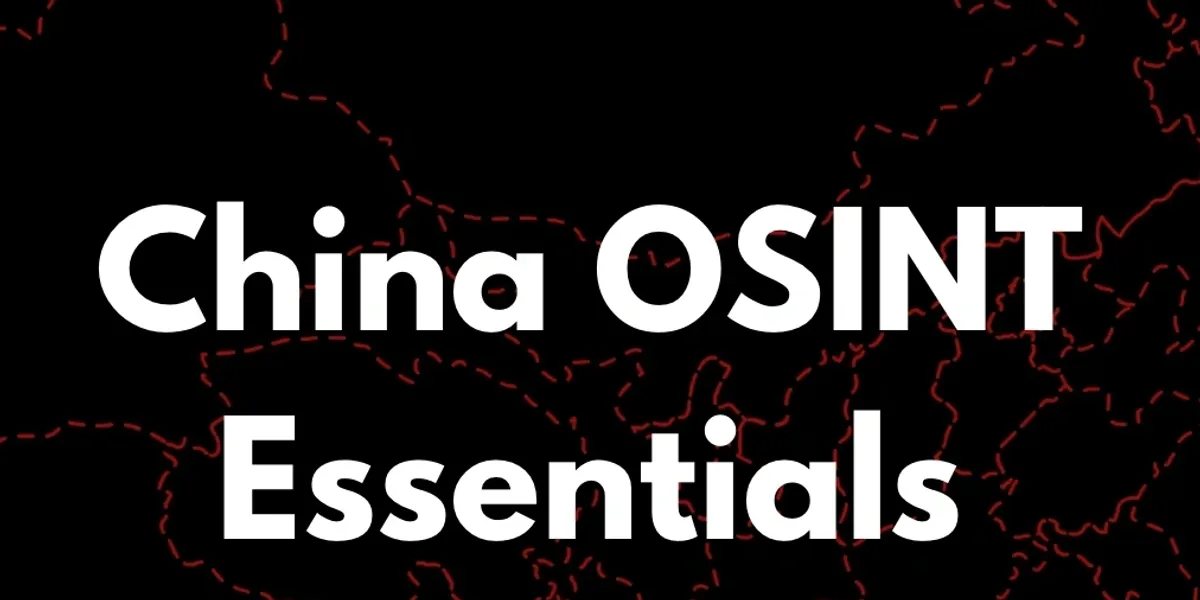 China OSINT Essentials